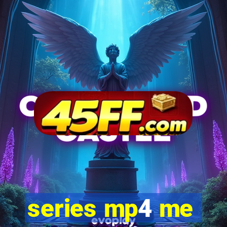 series mp4 me